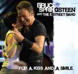 Bruce Springsteen : For a Kiss and a Smile